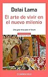 El arte de vivir en el nuevo milenio by Bstan-ʼdzin-rgya-mtsho, Dalai Lama XIV