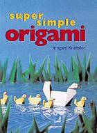 Super simple origami