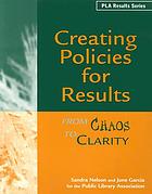Creating policies for results : from chaos to clarity