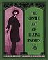 The gentle art of making enemies. With an introd. by Alfred Werner.