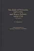 The Duke of Newcastle, 1693-1768, and Henry Pelham,... door P  J Kulisheck