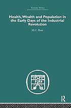 Health, wealth and population in the early days of the industrial revolution,