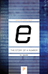E : the story of a number por Eli Maor