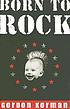 Born to rock