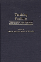 Teaching Faulkner : approaches and methods