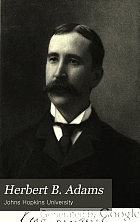 Herbert B. Adams, tributes of friends.