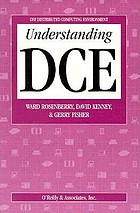 Understanding DCE : OSF distributed computing environment