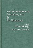 The Foundations of aesthetics, art & art education