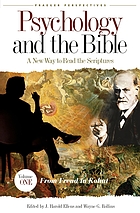 Psychology and the Bible : a new way to read the Scriptures