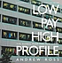 Low pay, high profile : the global push for fair... by  Andrew Ross 