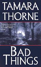 Bad things