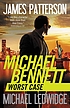 Worst case : a novel by  James Patterson 