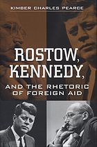 Rostow, Kennedy, and the rhetoric of foreign aid