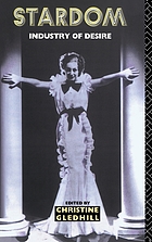 Stardom : industry of desire