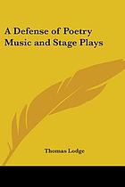 A defence of poetry, music, and stage-plays