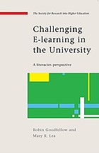 Challenging e-learning in the university : a literacies... by Robin Goodfellow