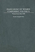Piano music by women composers. Vol. 2, Women... by  Pamela Youngdahl Dees 