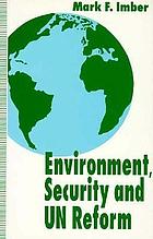 Environment, security, and UN reform