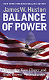 Balance of power 著者： James W Huston