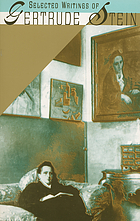 Selected writings of Gertrude Stein