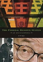 The Federal Reserve System : an encyclopedia