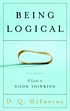 Being logical : a guide to good thinking 著者：  Dennis Q McInerny 