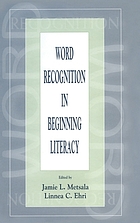 Word recognition in beginning literacy