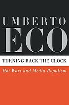Turning back the clock : hot wars and media populism