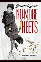 No more sheets : the truth about sex