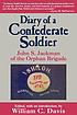 Diary of a Confederate soldier : John S. Jackman... por John S Jackman