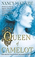 Queen of Camelot door Nancy McKenzie