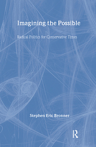 Imagining the possible : radical essays for conservative times