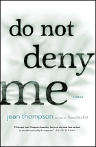 Do not deny me : stories