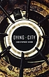 Dying city 著者：  Christopher Shinn 