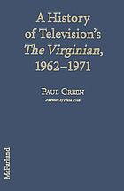 A history of television's The Virginian, 1962-1971