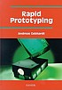 Rapid prototyping by Andreas Gebhardt