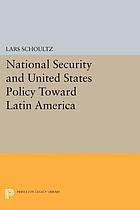 National security and United States policy toward Latin America