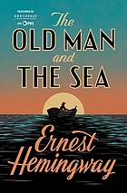 The old man and the sea.