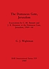The Damascus Gate, Jerusalem : excavations by... por G  J Wightman
