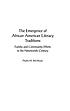 The emergence of African American literacy traditions... von Phyllis M Belt-Beyan
