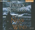 Name of the wind : the kingkiller chronicle : day one