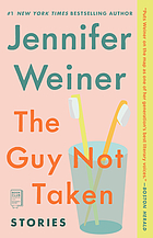 The guy not taken : stories