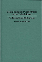Comic books and comic strips in the United States : an international bibliography