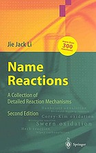 Name reactions : a collection of detailed reaction mechanisms