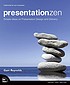Presentation zen : simple ideas on presentation... von Garr Reynolds