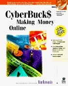 CyberBuck$ : making money online