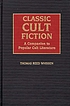 Classic cult fiction: a companion to popular cult literature