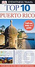 Top 10 Puerto Rico 著者：  Christopher P Baker 