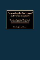 Promoting the success of individual learners : teachers applying their craft at the undergraduate level