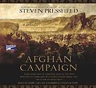 The Afghan campaign : [a novel]